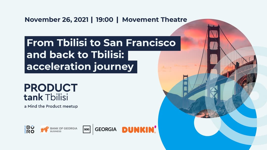 “საქართველოს ბანკის” მხარდაჭერით ProductTank Tbilisi გაიმართება