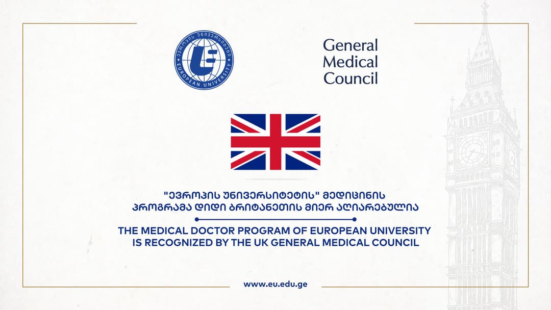 The Medical Doctor program of European University is recognized by the UK General Medical Council