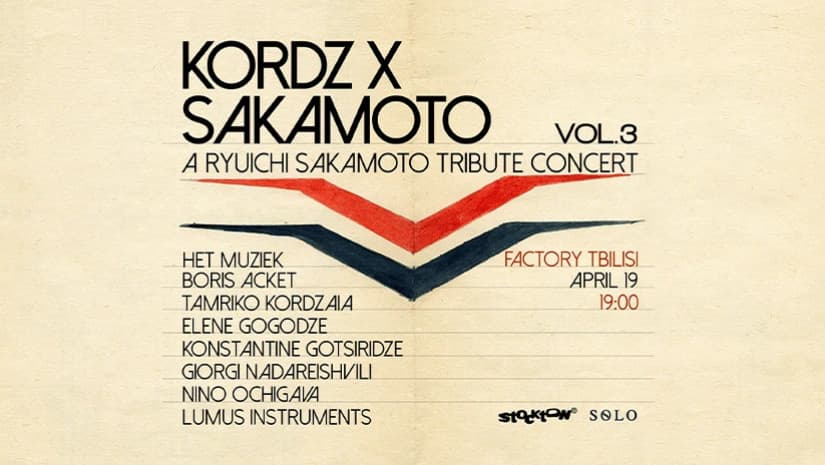 Kordz x Sakamoto: რიუიჩი საკამოტოსადმი მიძღვნილი კონცერტი - ღონისძიების წარმდგენია SOLO